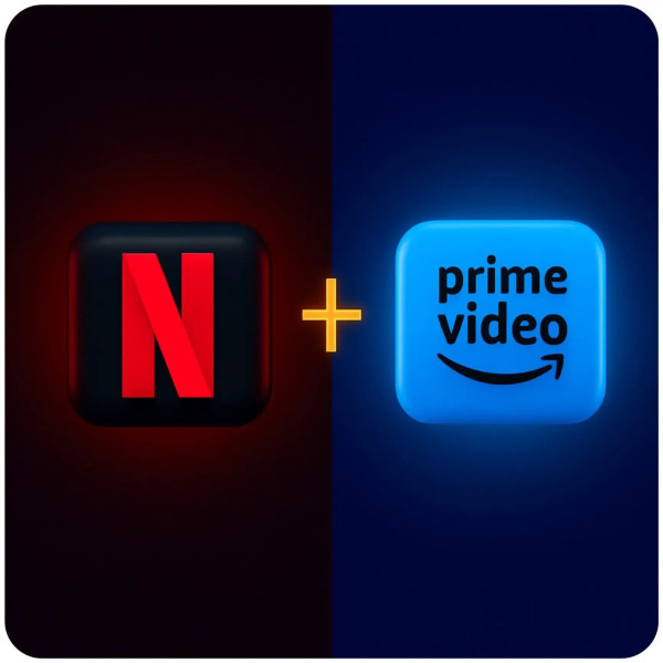 Netflix + Prime Video